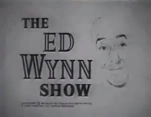 Ed Wynn Show